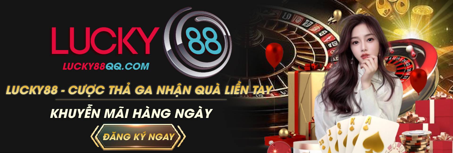Lucky88 - Cược thả ga nhận quà liền tay